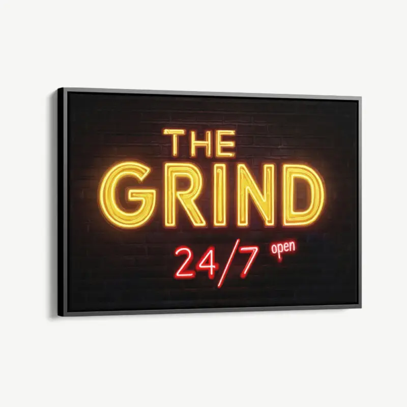 "24-7 Grind" - Canvas - 40x60 cm Quantité Limitée